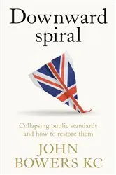 Book cover of Downward spiral by John Bowers
