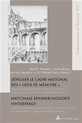 Book cover of Dépasser le cadre national des « Lieux de mémoire » / Nationale Erinnerungsorte hinterfragt by Unknown