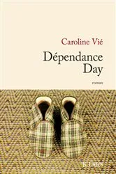 Book cover of Dépendance day by Unknown