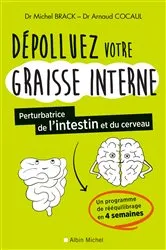 Book cover of Dépolluez votre graisse interne by Docteur Michel Brack