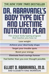 Book cover of Dr. Abravanel's Body Type Diet and Lifetime Nutrition Plan by Elliot D. Abravanel