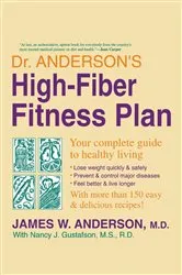Book cover of Dr. Anderson's High-Fiber Fitness Plan by James W. Anderson