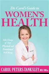 Book cover of Dr. Carol's Guide to Women's Health by Unknown