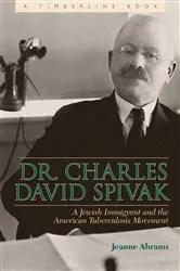 Book cover of Dr. Charles David Spivak by Jeanne Abrams