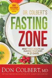 Book cover of Dr. Colbert's Fasting Zone by Colbert, MD, Don
