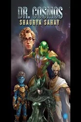 Book cover of Dr. Cosmos by Shaurya Sahay