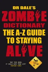 Book cover of Dr Dale's Zombie Dictionary by Dale Seslick