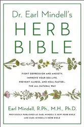 Book cover of Dr. Earl Mindell's Herb Bible by Earl Mindell