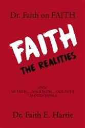Book cover of Dr. Faith on Faith by Dr. Faith E. Hartie