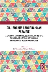 Book cover of Dr. Ibrahim Abdurrahman Farajajé by H. “Herukhuti” Sharif Williams