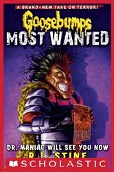Book cover of Dr. Maniac Will See You Now by R.L. Stine