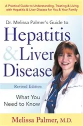 Book cover of Dr. Melissa Palmer's Guide To Hepatitis and Liver Disease by Melissa Palmer
