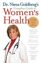 Book cover of Dr. Nieca Goldberg's Complete Guide to Women's Health by Nieca Goldberg