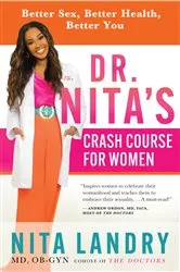 Book cover of Dr. Nita’s Crash Course for Women by MD OB-GYN Nita Landry