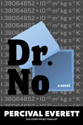 Book cover of Dr. No by Percival Everett