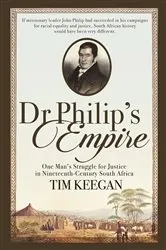 Book cover of Dr Philip’s Empire by Tim Keegan