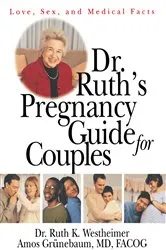 Book cover of Dr. Ruth's Pregnancy Guide for Couples by Dr. Ruth K. Westheimer