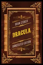 Book cover of Dracula (Annotated Edition) - By Bram Stoker by Bram Stoker