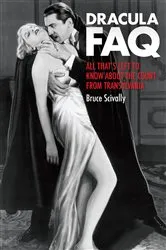 Book cover of Dracula FAQ by Bruce Scivally