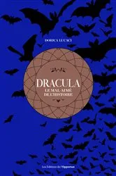 Book cover of Dracula - Le mal-aimé de l'histoire by Unknown