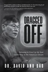 Book cover of Dragged Off by David Anh Dao