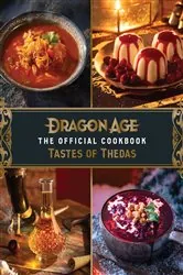 Book cover of Dragon Age: The Official Cookbook by Jessie Hassett