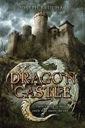 Book cover of Dragon Castle by Joseph Bruchac