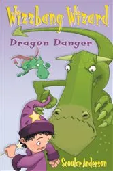 Book cover of Dragon Danger / Grasshopper Glue by Scoular Anderson