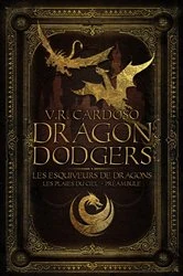 Book cover of Dragon Dodgers by V. R. Cardoso