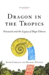 Book cover of Dragon in the Tropics (2nd ed.) by Javier Corrales