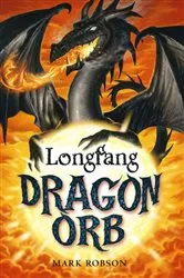 Book cover of Dragon Orb: Longfang by Mark Robson