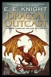 Book cover of Dragon Outcast by E.E. Knight
