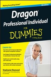 Book cover of Dragon Professional Individual For Dummies (5th ed.) by Stephanie Diamond