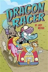 Book cover of Dragon Racer by Joey Weiser