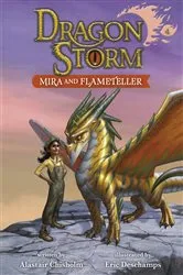 Book cover of Dragon Storm #4: Mira and Flameteller by Alastair Chisholm