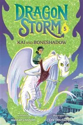 Book cover of Dragon Storm #5: Kai and Boneshadow by Alastair Chisholm