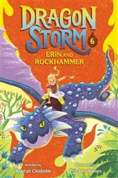 Book cover of Dragon Storm #6: Erin and Rockhammer by Alastair Chisholm