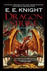 Book cover of Dragon Strike by E.E. Knight