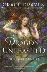 Book cover of Dragon Unleashed by Grace Draven
