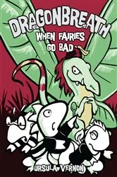 Book cover of Dragonbreath #7 by Ursula Vernon