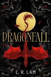 Book cover of Dragonfall by L. R. Lam