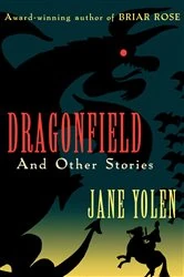 Book cover of Dragonfield by Jane Yolen