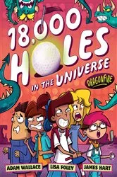 Book cover of Dragonfire (18,000 Holes in the Universe, #1) by Adam Wallace
