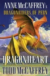 Book cover of Dragonheart by Todd J. McCaffrey