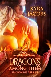 Book cover of Dragons Among Them by Kyra Jacobs