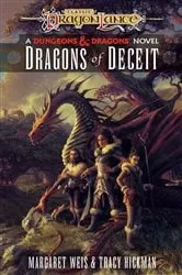Book cover of Dragons of Deceit by Margaret Weis