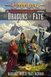 Book cover of Dragons of Fate by Margaret Weis