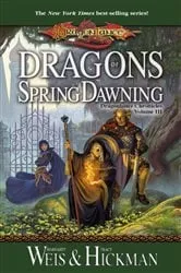 Book cover of Dragons of Spring Dawning by Margaret Weis