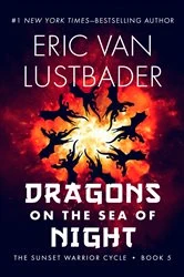 Book cover of Dragons on the Sea of Night by Eric Van Lustbader