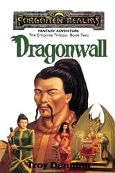 Book cover of Dragonwall by Troy Denning